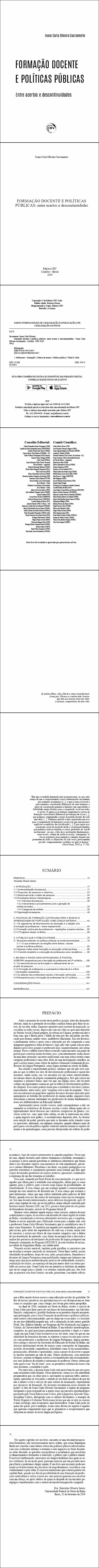 FORMAÇÃO DOCENTE E POLÍTICAS PÚBLICAS: <br>entre acertos e descontinuidades