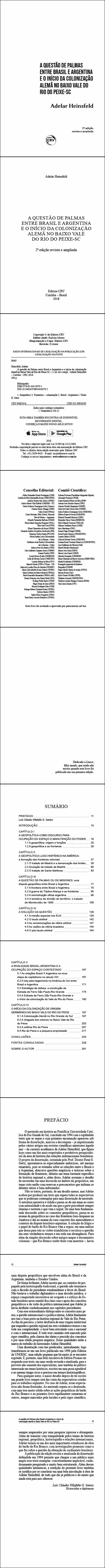 A QUESTÃO DE PALMAS ENTRE BRASIL E ARGENTINA E O INÍCIO DA COLONIZAÇÃO ALEMÃ NO BAIXO VALE DO RIO DO PEIXE-SC <br>2ª edição revista e ampliada