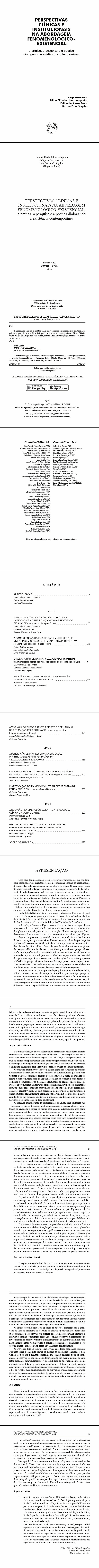 PERSPECTIVAS CLÍNICAS E INSTITUCIONAIS NA ABORDAGEM FENOMENOLÓGICO-EXISTENCIAL:  <br>a prática, a pesquisa e a poética dialogando a existência contemporânea