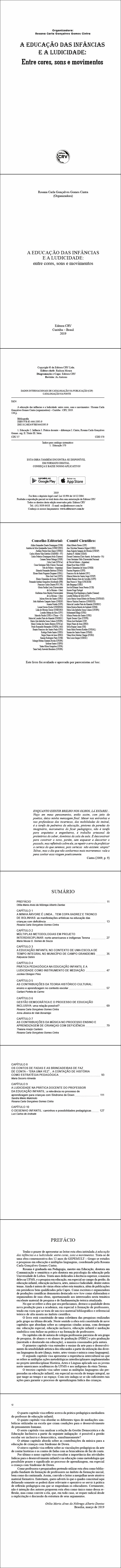 A EDUCAÇÃO DAS INFÂNCIAS E A LUDICIDADE:<br>entre cores, sons e movimentos