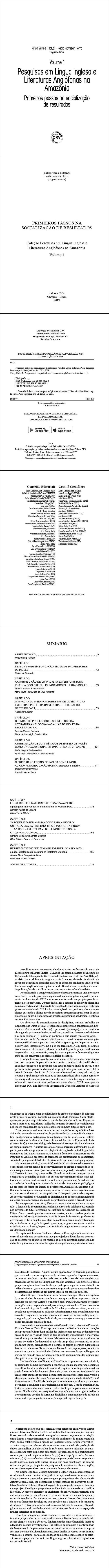 PRIMEIROS PASSOS NA SOCIALIZAÇÃO DE RESULTADOS <br>Coleção Pesquisas em Língua Inglesa e Literaturas Anglófonas na Amazônia <br>Volume 1