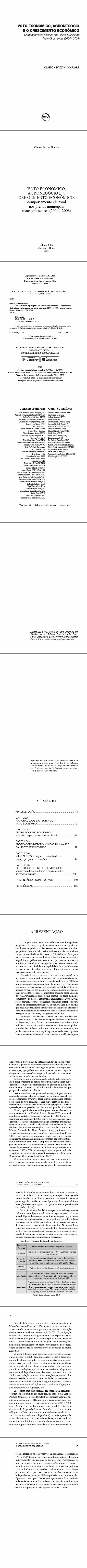 VOTO ECONÔMICO, AGRONEGÓCIO E O CRESCIMENTO ECONÔMICO: <br> comportamento eleitoral nos pleitos municipais mato-grossenses (2004 - 2008)