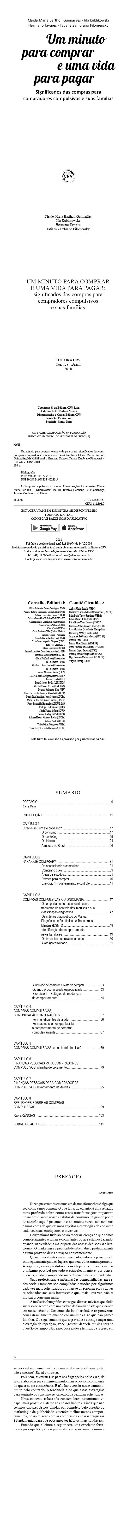 UM MINUTO PARA COMPRAR E UMA VIDA PARA PAGAR: <br>significados das compras para compradores compulsivos e suas famílias