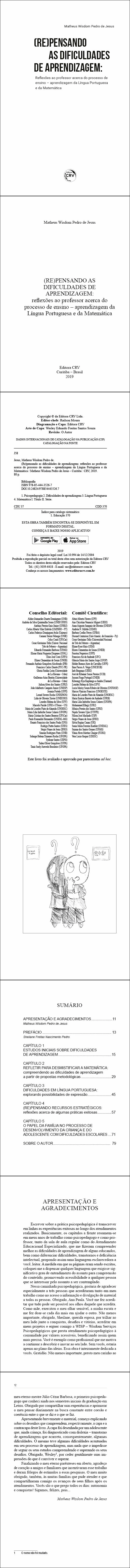 (RE)PENSANDO AS DIFICULDADES DE APRENDIZAGEM: <br>reflexões ao professor acerca do processo de ensino – aprendizagem da Língua Portuguesa e da Matemática