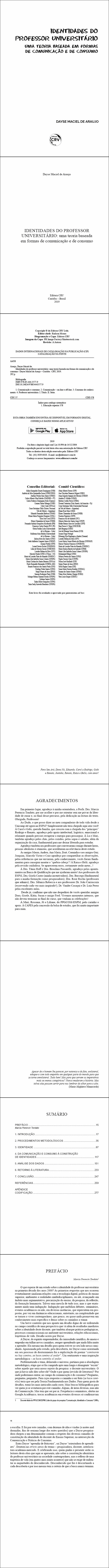 IDENTIDADES DO PROFESSOR UNIVERSITÁRIO:<br> uma teoria baseada em formas de comunicação e de consumo