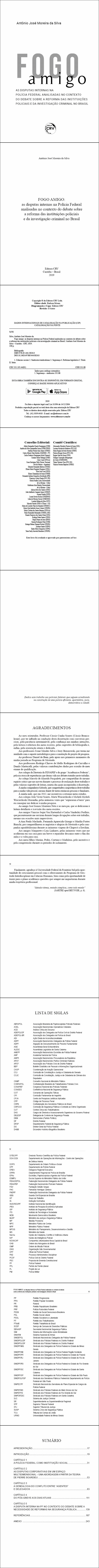 FOGO AMIGO:<br> as disputas internas na Polícia Federal analisadas no contexto do debate sobre a reforma das instituições policiais e da investigação criminal no Brasil