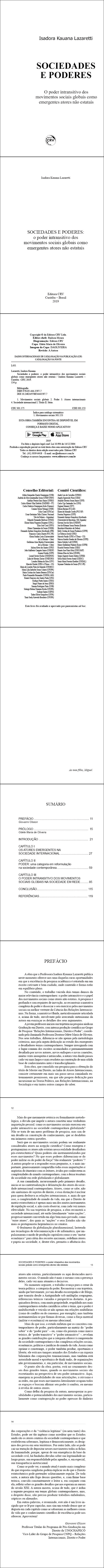 SOCIEDADES E PODERES: <br> o poder intransitivo dos movimentos sociais globais como emergentes atores não estatais