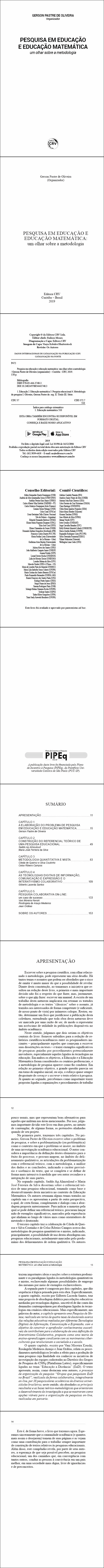 PESQUISA EM EDUCAÇÃO E EDUCAÇÃO MATEMÁTICA:<br>um olhar sobre a metodologia