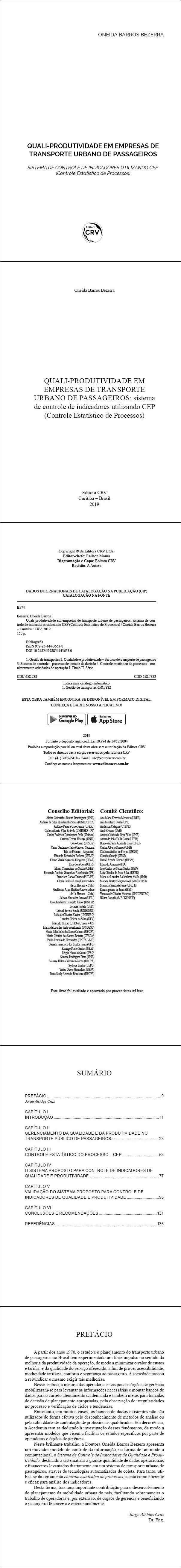 QUALI-PRODUTIVIDADE EM EMPRESAS DE TRANSPORTE URBANO DE PASSAGEIROS: <br>sistema de controle de indicadores utilizando CEP (Controle Estatístico de Processos)