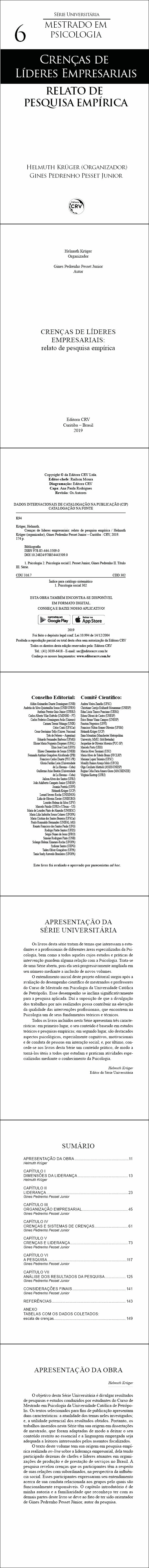 CRENÇAS DE LÍDERES EMPRESARIAIS 6 <br> relato de pesquisa empírica