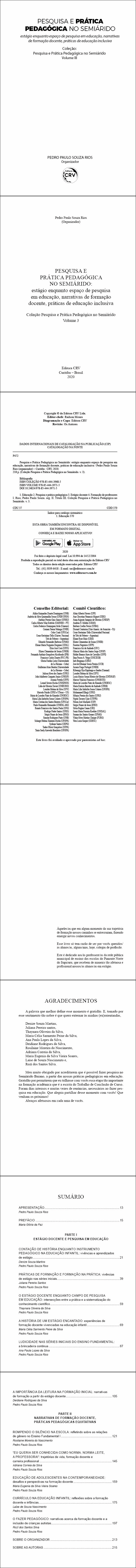 PESQUISA E PRÁTICA PEDAGÓGICA NO SEMIÁRIDO: <br>estágio enquanto espaço de pesquisa em educação, narrativas de formação docente, práticas de educação inclusiva <br>Coleção Pesquisa e Prática Pedagógica no Semiárido - Volume 3