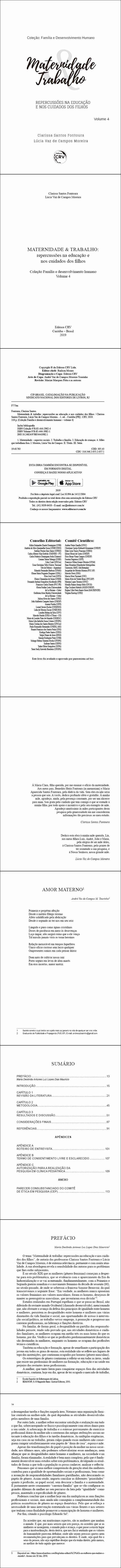 MATERNIDADE & TRABALHO: <br>repercussões na educação e nos cuidados dos filhos <br>Coleção Família e desenvolvimento humano - Volume 4