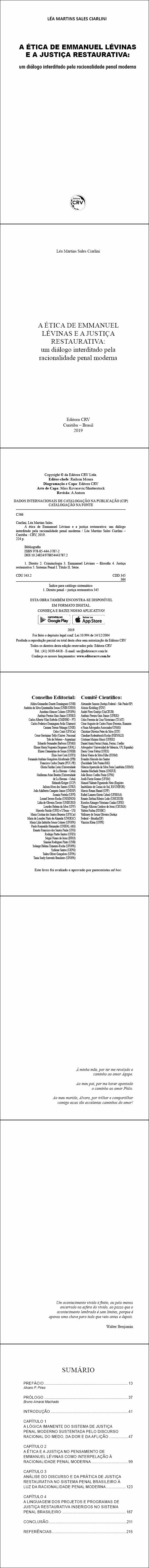 A ÉTICA DE EMMANUEL LÉVINAS E A JUSTIÇA RESTAURATIVA: <br>um diálogo interditado pela racionalidade penal moderna