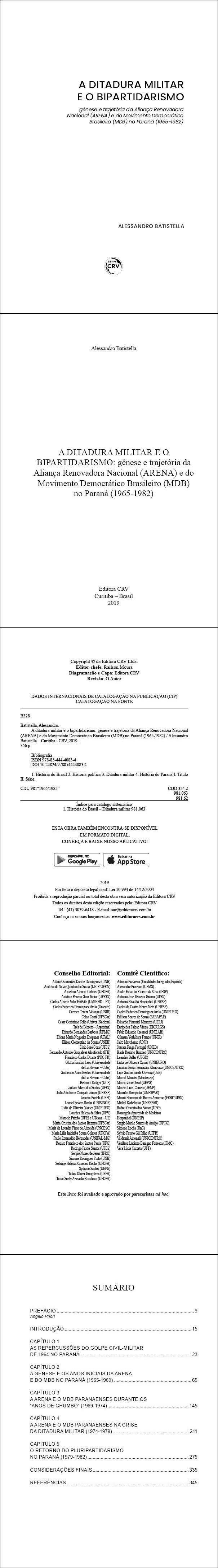 A DITADURA MILITAR E O BIPARTIDARISMO:<br> gênese e trajetória da Aliança Renovadora Nacional (ARENA) e do Movimento Democrático Brasileiro (MDB) no Paraná (1965-1982)