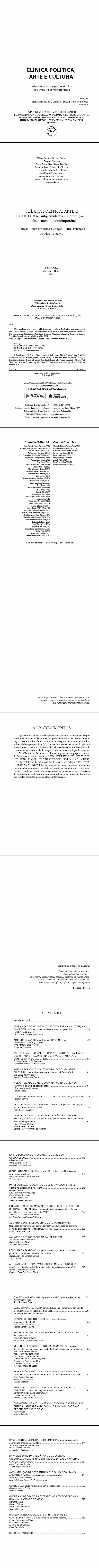 CLÍNICA POLÍTICA, ARTE E CULTURA:<br> subjetividades e a produção dos fascismos no contemporâneo <br>Coleção Transversalidade e Criação – Ética, Estética e Política. <br>Volume 8