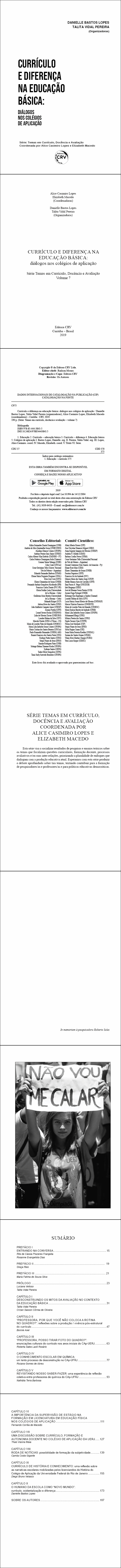 CURRÍCULO E DIFERENÇA NA EDUCAÇÃO BÁSICA: <br>diálogos nos colégios de aplicação <br>Série Temas em Currículo, Docência e Avaliação <br>Volume 7