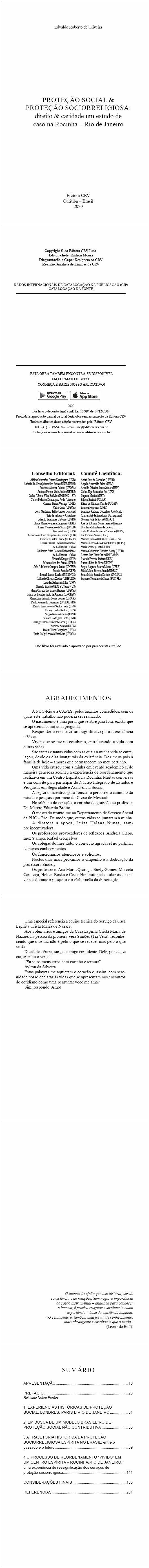 PROTEÇÃO SOCIAL & PROTEÇÃO SOCIORRELIGIOSA: <br>direito & caridade um estudo de caso na Rocinha – Rio de Janeiro