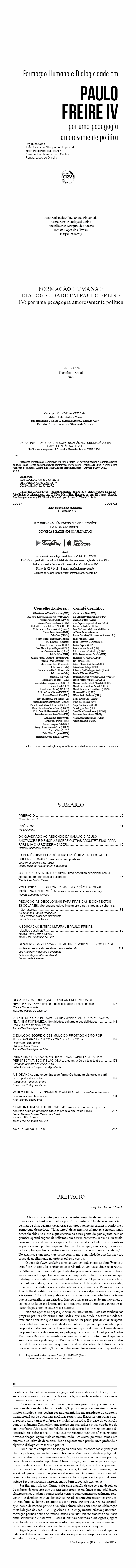 FORMAÇÃO HUMANA E DIALOGICIDADE EM PAULO FREIRE IV: <br>por uma pedagogia amorosamente política