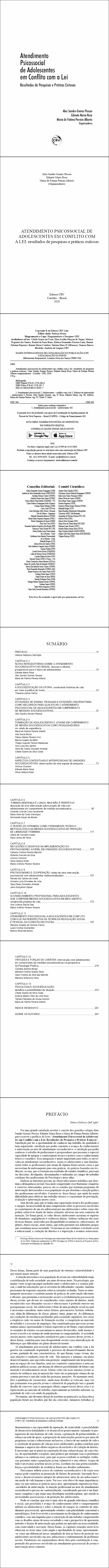 ATENDIMENTO PSICOSSOCIAL DE ADOLESCENTES EM CONFLITO COM A LEI: <br>resultados de pesquisas e práticas exitosas