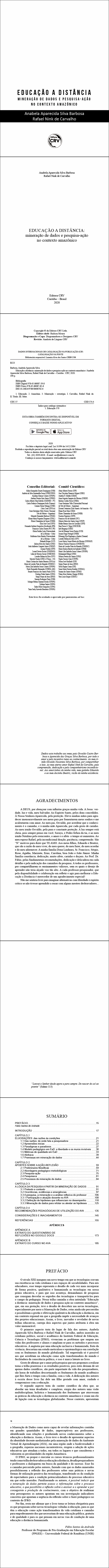 EDUCAÇÃO A DISTÂNCIA: <br>mineração de dados e pesquisa-ação no contexto amazônico