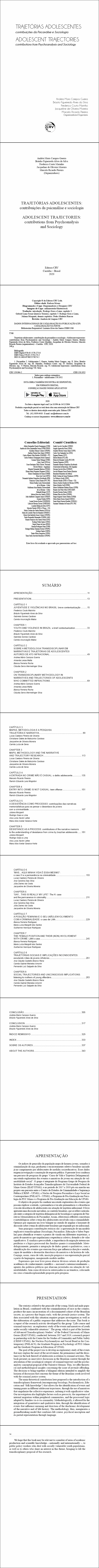 TRAJETÓRIAS ADOLESCENTES<br> Contribuições da psicanálise e sociologia<br><br> ADOLESCENT TRAJECTORIES: <br>contributions from Psychoanalysis and Sociology