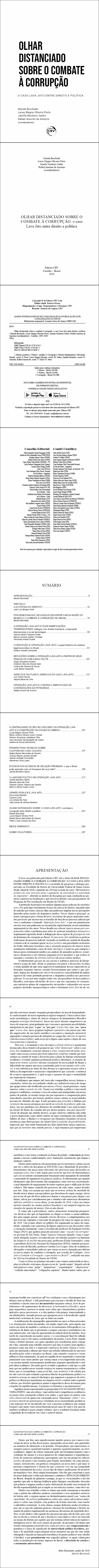 OLHAR DISTANCIADO SOBRE O COMBATE À CORRUPÇÃO:<br>o caso Lava Jato entre direito e política