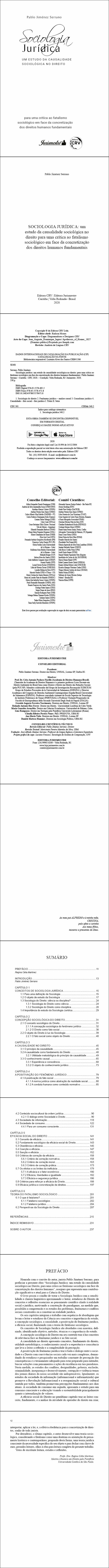 SOCIOLOGIA JURÍDICA:<br>um estudo da causalidade sociológica no direito para uma crítica ao fatalismo sociológico em face da concretização dos direitos humanos fundamentais