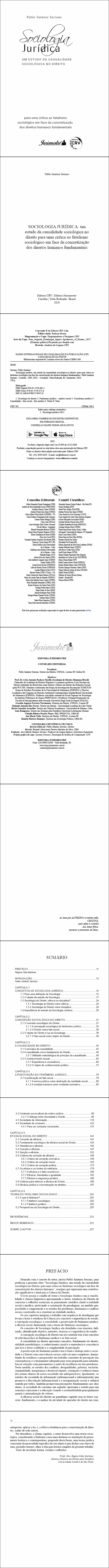 SOCIOLOGIA JURÍDICA: <br>um estudo da causalidade sociológica no direito para uma crítica ao fatalismo sociológico em face da concretização dos direitos humanos fundamentais