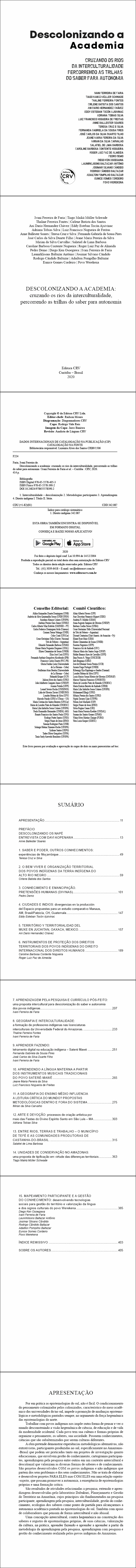 DESCOLONIZANDO A ACADEMIA: <br>cruzando os rios da interculturalidade, percorrendo as trilhas do saber para autonomia