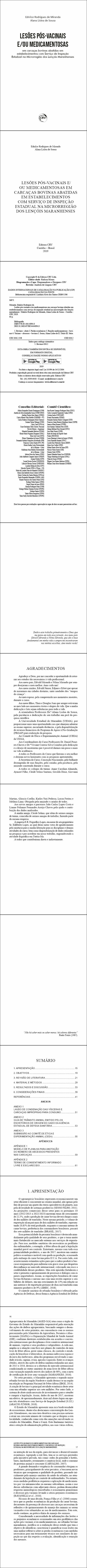 LESÕES PÓS-VACINAIS E/ OU MEDICAMENTOSAS <br>em carcaças bovinas abatidas em estabelecimentos com Serviço de Inspeção Estadual na Microrregião dos Lençóis Maranhenses