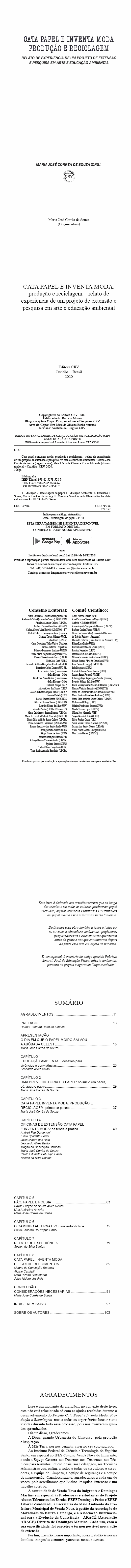 CATA PAPEL E INVENTA MODA: <br>produção e reciclagem – relato de experiência de um projeto de extensão e pesquisa em arte e educação ambiental