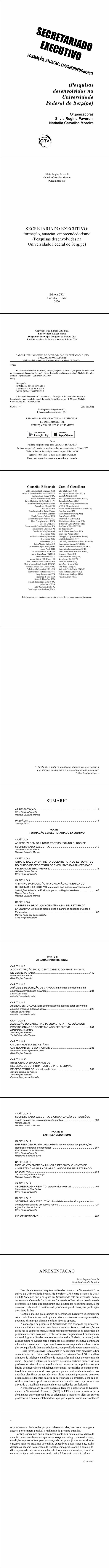 SECRETARIADO EXECUTIVO: <BR>formação, atuação, empreendedorismo (Pesquisas desenvolvidas na Universidade Federal de Sergipe)