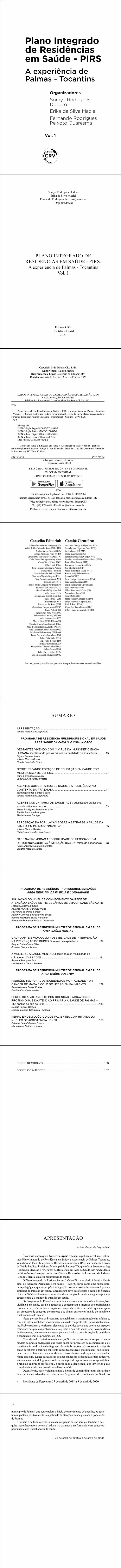 PLANO INTEGRADO DE RESIDÊNCIAS EM SAÚDE - PIRS: <br>A experiência de Palmas - Tocantins <br>Vol. 1