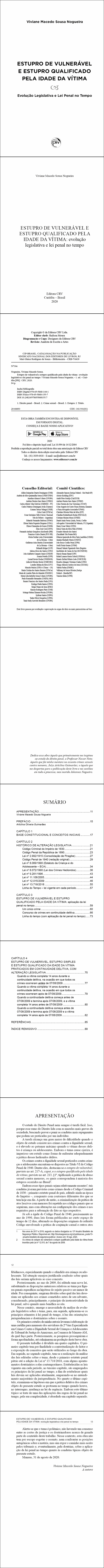 ESTUPRO DE VULNERÁVEL E ESTUPRO QUALIFICADO PELA IDADE DA VÍTIMA: <br>evolução legislativa e lei penal no tempo