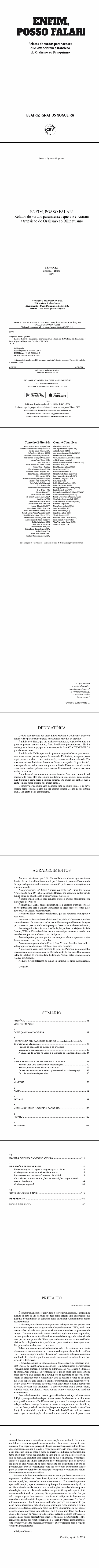 ENFIM, POSSO FALAR!<br> Relatos de surdos paranaenses que vivenciaram a transição do Oralismo ao Bilinguismo