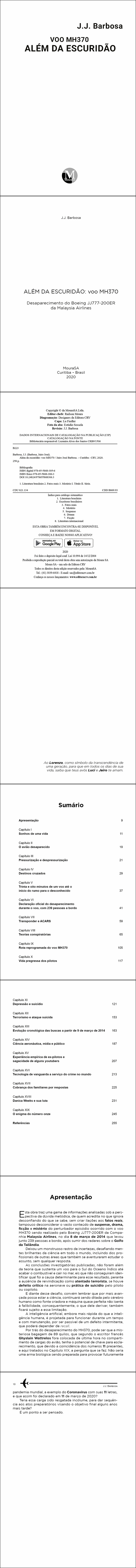 ALÉM DA ESCURIDÃO: <br>voo MH370 <br>Desaparecimento do Boeing JJ777-200ER da Malaysia Airlines