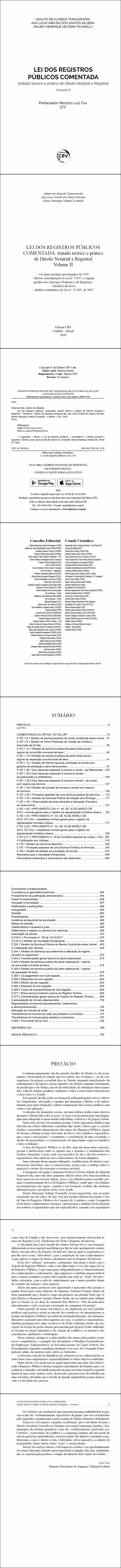 LEI DOS REGISTROS PÚBLICOS COMENTADA: <br>tratado teórico e prático de Direito Notarial e Registral <br>Volume II