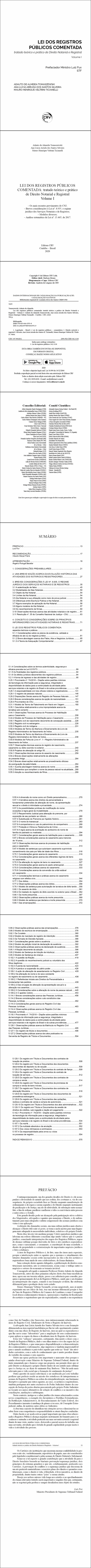 LEI DOS REGISTROS PÚBLICOS COMENTADA:<br> tratado teórico e prático de Direito Notarial e Registral<br> Volume I