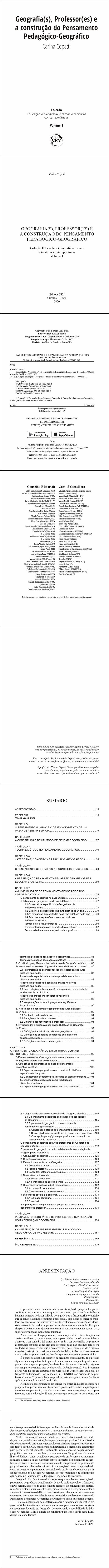 GEOGRAFIA(S), PROFESSOR(ES) E A CONSTRUÇÃO DO PENSAMENTO PEDAGÓGICO-GEOGRÁFICO<br>Coleção Educação e Geografia – tramas e tecituras contemporâneas - Volume I