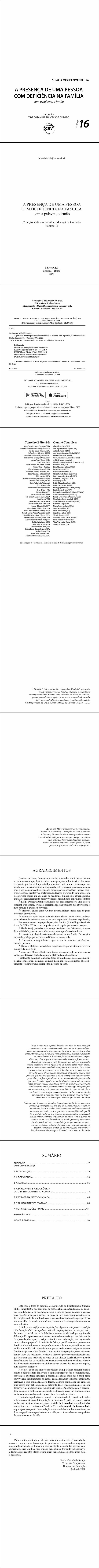 PRESENÇA DE UMA PESSOA COM DEFICIÊNCIA NA FAMÍLIA: <br>com a palavra, o irmão <br> Coleção Vida em Família, Educação e Cuidado - Volume 16