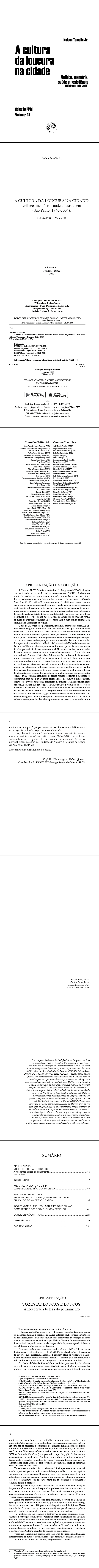 A CULTURA DA LOUCURA NA CIDADE:<br> velhice, memória, saúde e resistência (São Paulo, 1940-2004). <br><br>Coleção PPGH – Volume 03