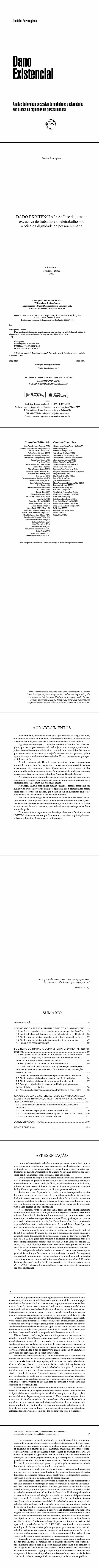 DADO EXISTENCIAL: <br>Análise da jornada excessiva de trabalho e o teletrabalho sob a ótica da dignidade da pessoa humana