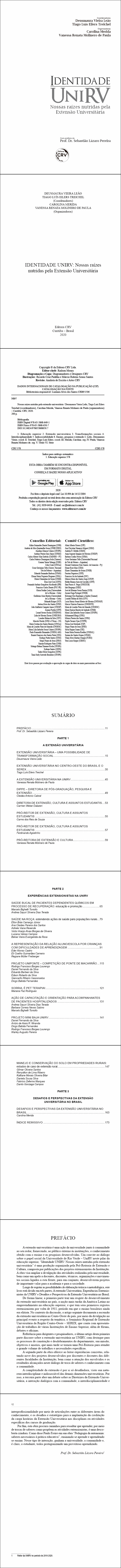 IDENTIDADE UNIRV: <br>Nossas raízes nutridas pela Extensão Universitária