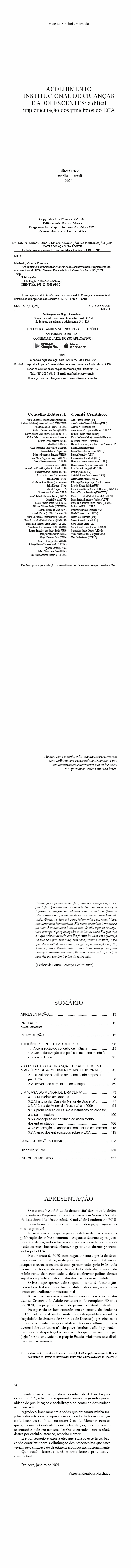 ACOLHIMENTO INSTITUCIONAL DE CRIANÇAS E ADOLESCENTES: <br>a difícil implementação dos princípios do ECA