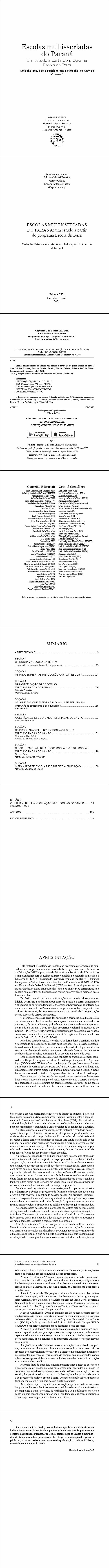 ESCOLAS MULTISSERIADAS DO PARANÁ:<br> um estudo a partir do programa Escola da Terra <br><br>Coleção Estudos e Práticas em Educação do Campo <br>Volume 1