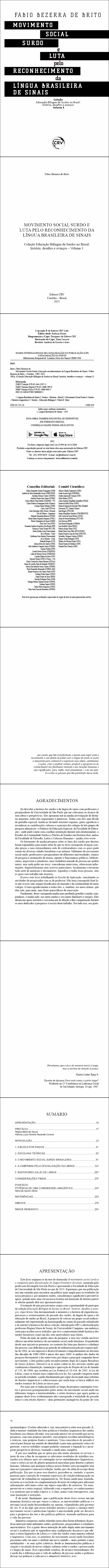 MOVIMENTO SOCIAL SURDO E LUTA PELO RECONHECIMENTO DA LÍNGUA BRASILEIRA DE SINAIS<br><br>Coleção Educação Bilíngue de Surdos no Brasil: história, desafios e avanços – Volume 3