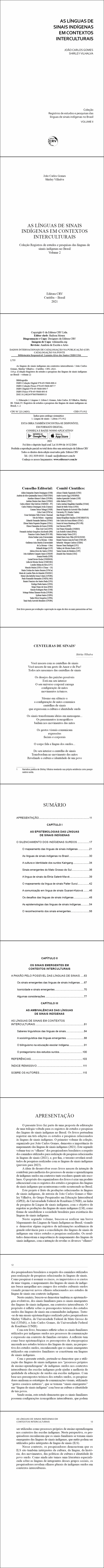 AS LÍNGUAS DE SINAIS INDÍGENAS EM CONTEXTOS INTERCULTURAIS<br> Coleção Registros de estudos e pesquisas das línguas de sinais indígenas no Brasil<br> Volume 2