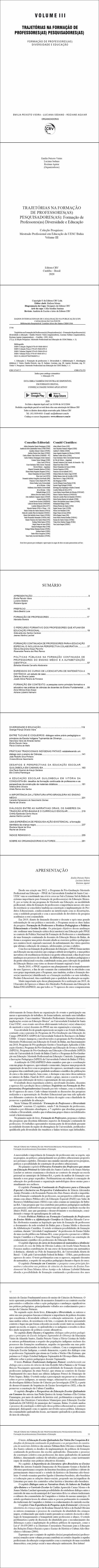 TRAJETÓRIAS NA FORMAÇÃO DE PROFESSORES(AS) PESQUISADORES(AS):<br> Formação de Professores(as) Diversidade e Educação <br>Coleção Pesquisas: <br>Mestrado Profissional em Educação da UESC/Bahia <br>Volume III