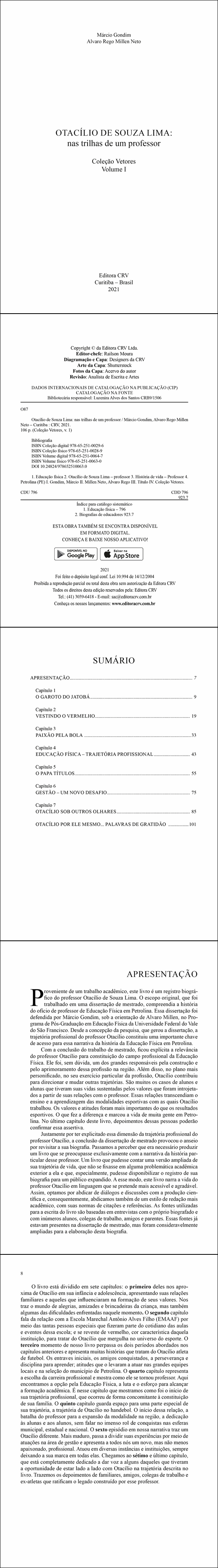 OTACÍLIO DE SOUZA LIMA:<br> nas trilhas de um professor<br><br> Coleção Vetores - Volume I