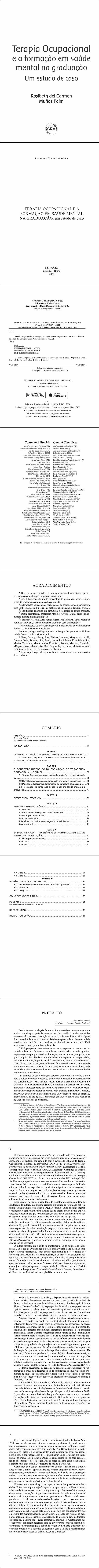 TERAPIA OCUPACIONAL E A FORMAÇÃO EM SAÚDE MENTAL NA GRADUAÇÃO:<br> um estudo de caso